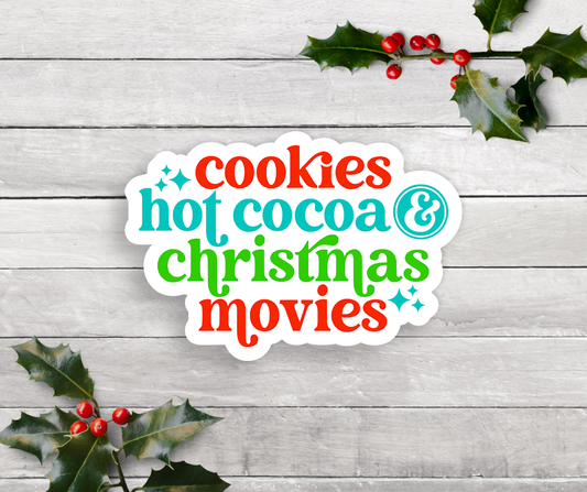 Cookies Hot Cocoa & Christmas Movies Vinyl Sticker