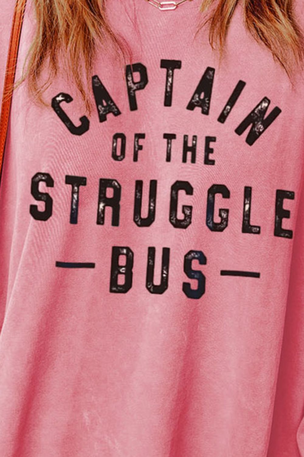 Online only Struggle Bus Sweatshirt